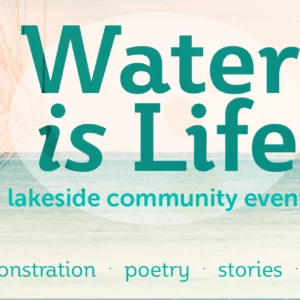 Water is Life Lakeside Community Event with demonstrations, poetry, stories, and ceremony. Presented by A. Almond-Harvey and Have Mocs Will Travel. Location is Percy Priest Dam Overlook, July 27th, 9:45-11:45 am. The event is free.